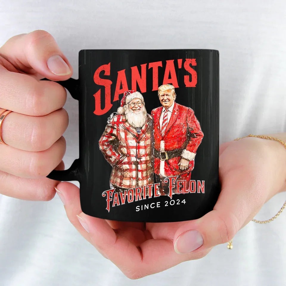 Santa's Favorite Felon Since 2024 Mug Donald Trump For President Christmas Mug MAGA Gifts Santa's Favorite Felon Since 2024 Mug Donald Trump For President Christmas Mug MAGA Gifts